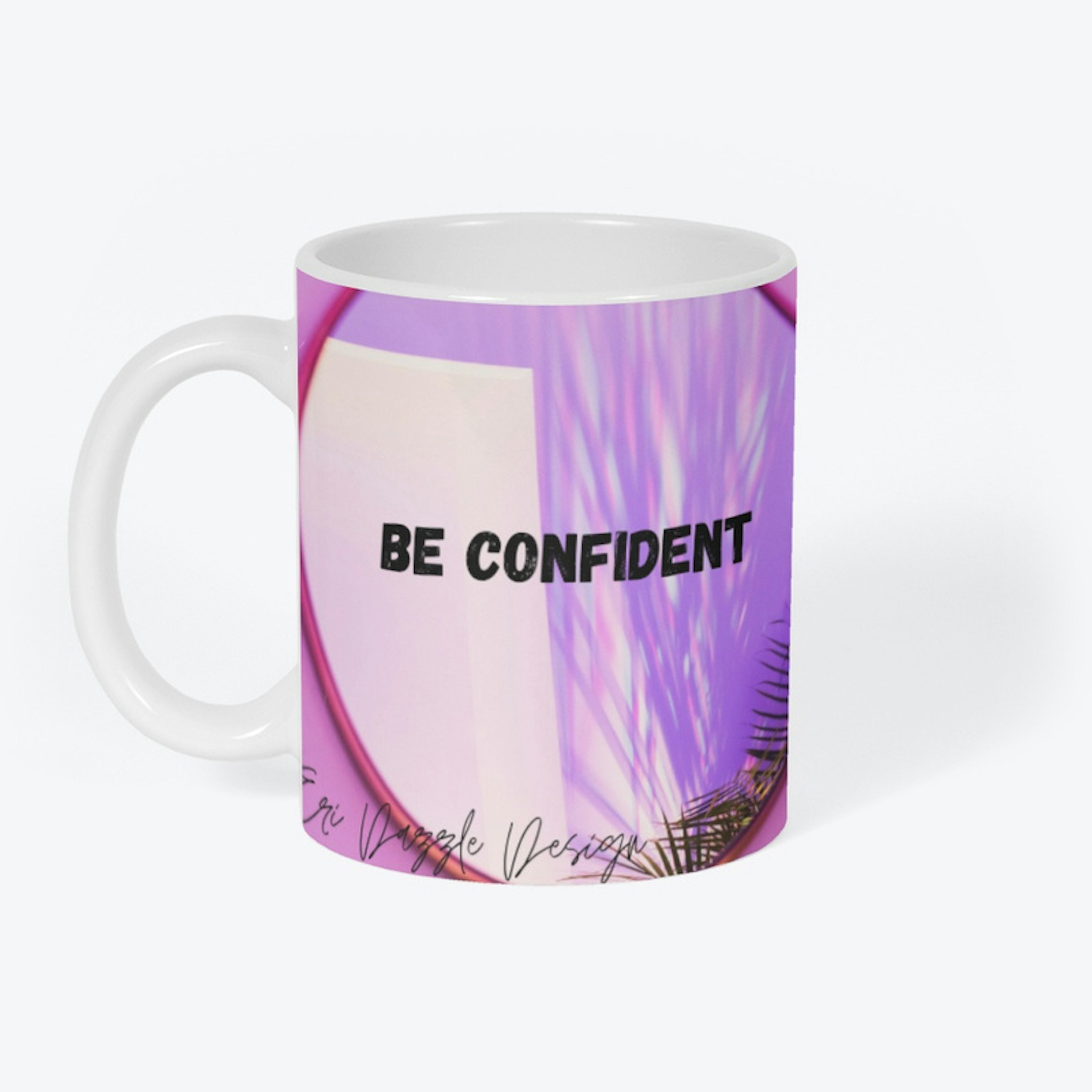 Be Confident 